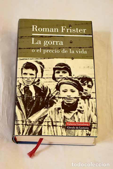Livres: La gorra o el precio de la vida.- Frister, Roman