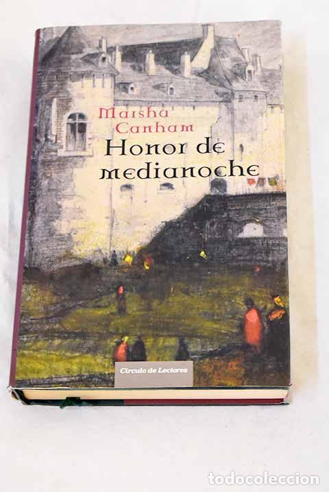 Livres: Honor de medianoche: Canham, Marsha.- Canham, Marsha