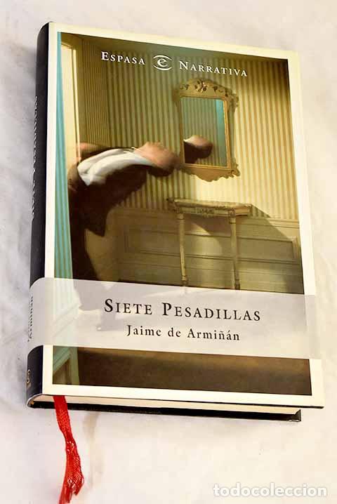 Livres: Siete pesadillas: Armi&ntilde;&aacute;n, Jaime de.- Armi&ntilde;&aacute;n, Jaime de