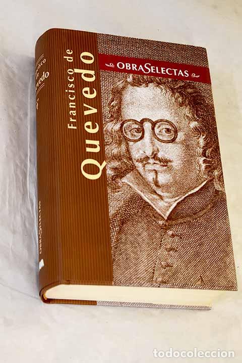 Livres: El Busc&oacute;n; Los sue&ntilde;os ; El chit&oacute;n de las Tarabillas ; Obras jocosas ; Poes&iacute;a