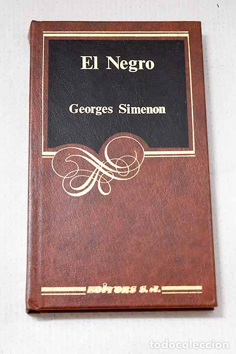 Libros: El negro: Simenon, Georges.- Simenon, Georges
