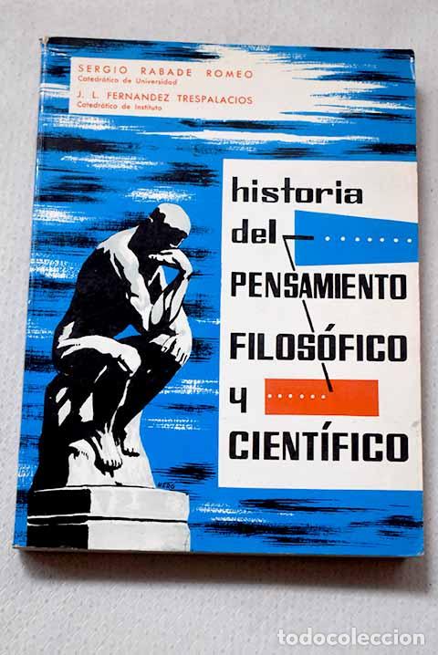 Libros: Historia del pensamiento filos&oacute;fico y cient&iacute;fico.- R&aacute;bade Romeo, Sergio