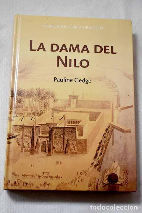 Libros: La dama del Nilo: Gedge, Pauline.- Gedge, Pauline
