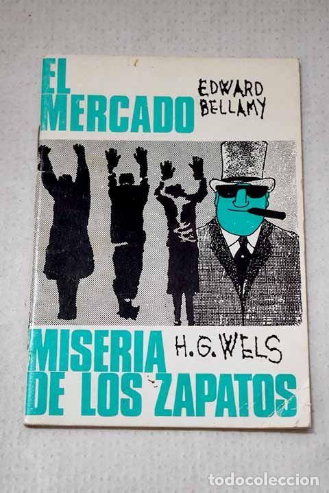 Libros: Miseria de los zapatos.- Wells, H. G.