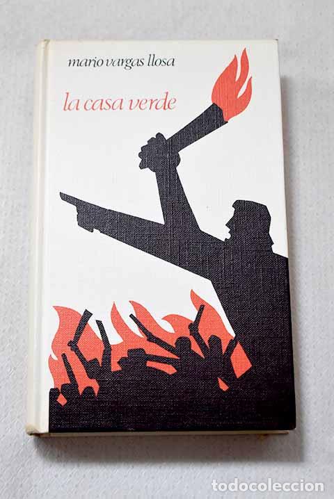 Libros: La casa verde: Vargas Llosa, Mario.- Vargas Llosa, Mario