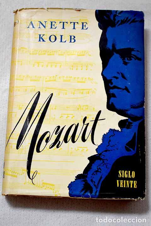 Libros: Mozart: Kolb, Annette.- Kolb, Annette