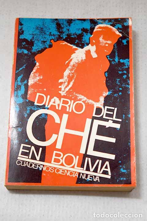 Livros em segunda m&atilde;o: El diario del Che en Bolivia: Noviembre 7, 1966 a octubre 7, 1967.- Guevara, Ernesto Che