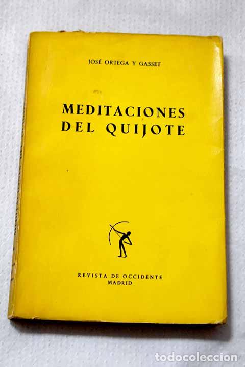Livros em segunda m&atilde;o: Meditaciones del Quijote ; e Ideas sobre la novela.- Ortega y Gasset, Jos&eacute;