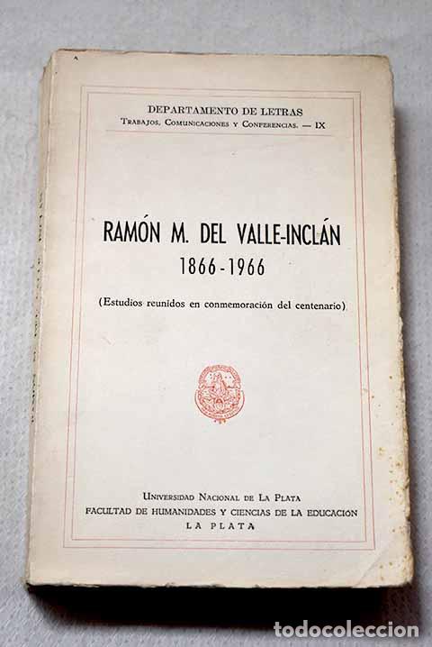 Livros em segunda m&atilde;o: Ram&oacute;n M. del Valle-Incl&aacute;n, 1866-1966: (estudios reunidos en conmemoraci&oacute;n del centenario)