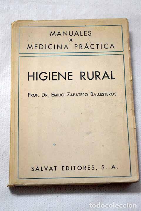 Libros: Higiene rural: Zapatero Ballesteros, Emilio.- Zapatero Ballesteros, Emilio