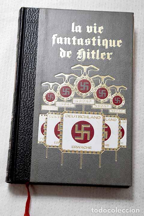 Libros: La vie fantastique d Adolf Hitler, Tomo I.- Ricchezza, Giulio
