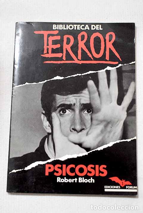 Libros: Psicosis: Bloch, Robert.- Bloch, Robert