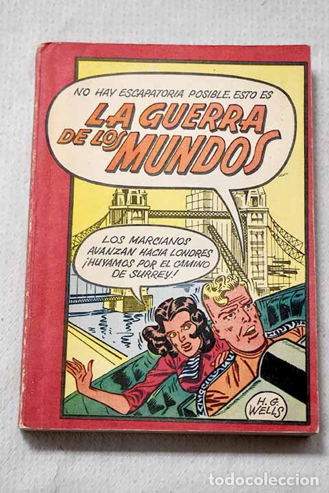Libros: La guerra de los mundos.- Wells, H. G.