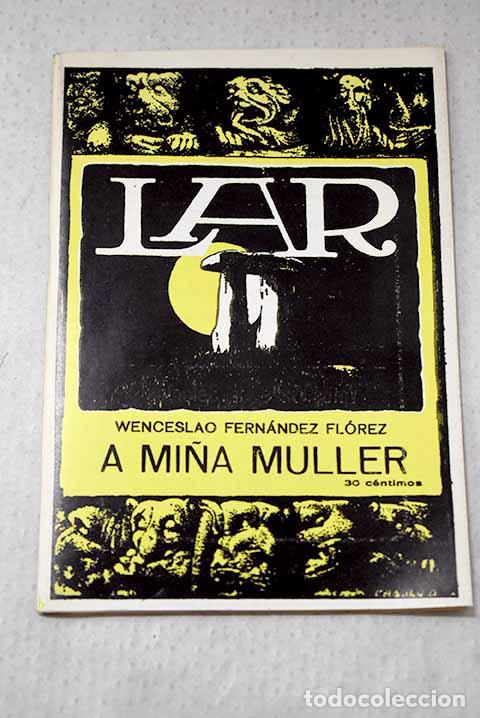 Libros: A mi&ntilde;a muller: Fern&aacute;ndez Fl&oacute;rez, Wenceslao.- Fern&aacute;ndez Fl&oacute;rez, Wenceslao