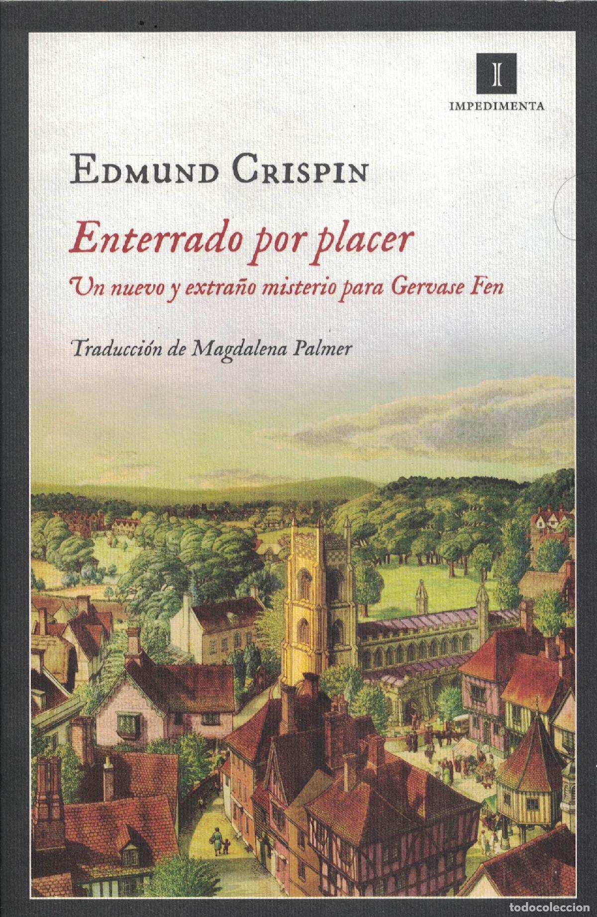 B&uuml;cher: Enterrado por placer &laquo;Un nuevo y extra&ntilde;o caso para Garvase Fen&raquo; - Edmund Crispin