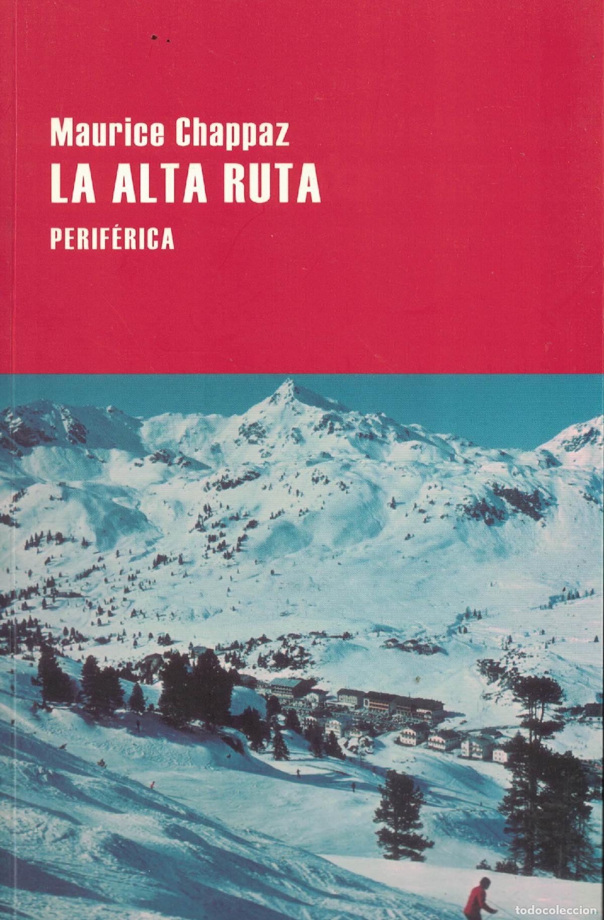 Livros em segunda m&atilde;o: La alta ruta - Maurice Chappaz