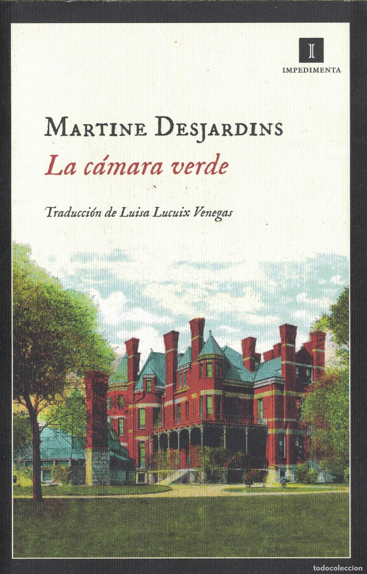 Livres: La c&aacute;mara verde - Martine Desjardins