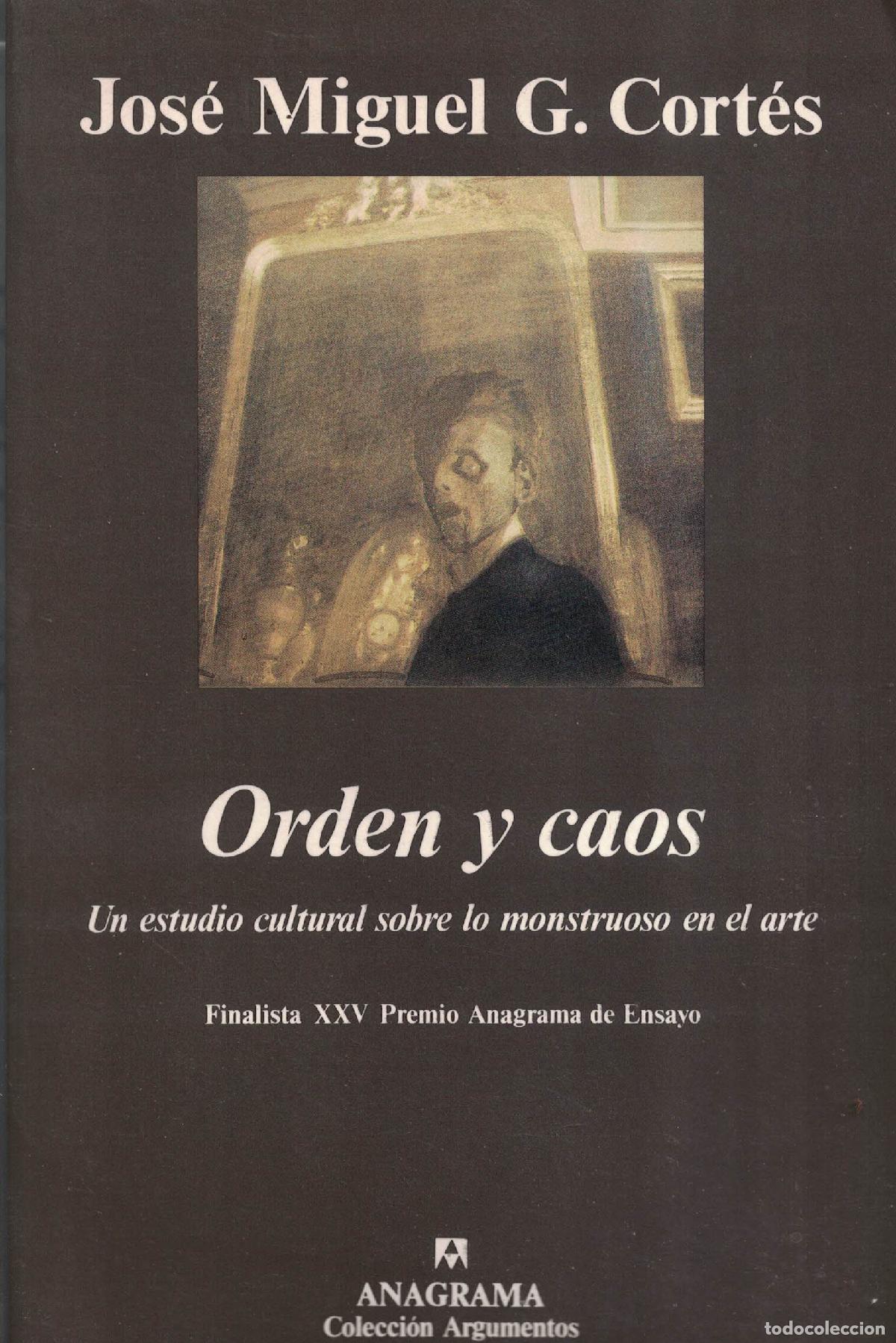 Livros em segunda m&atilde;o: Orden y caos (Un estudio cultural sobre lo monstruoso en el arte) - Jos&eacute; Miguel J. Cort&eacute;s
