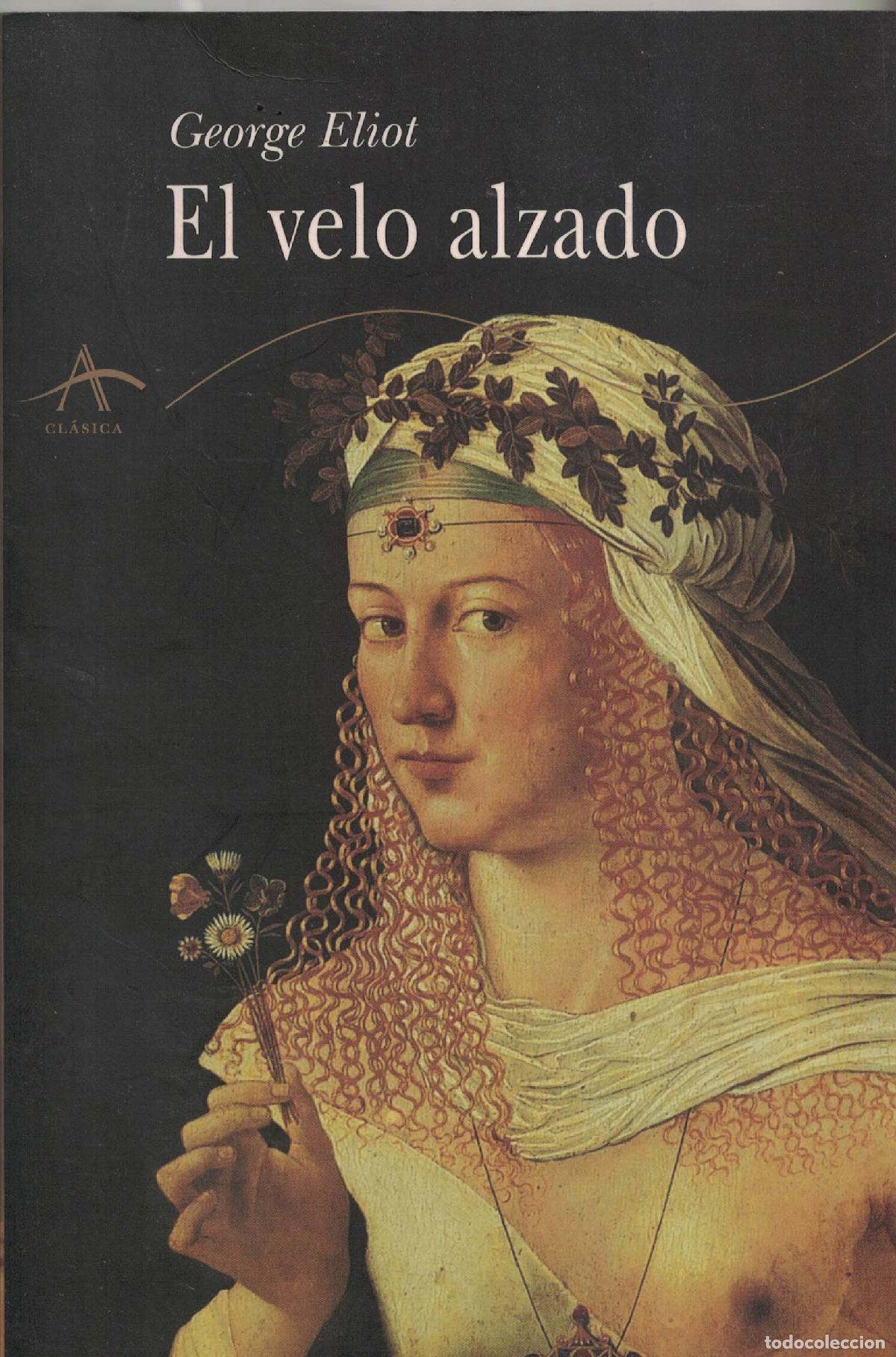 Livros em segunda m&atilde;o: El velo alzado - George Eliot