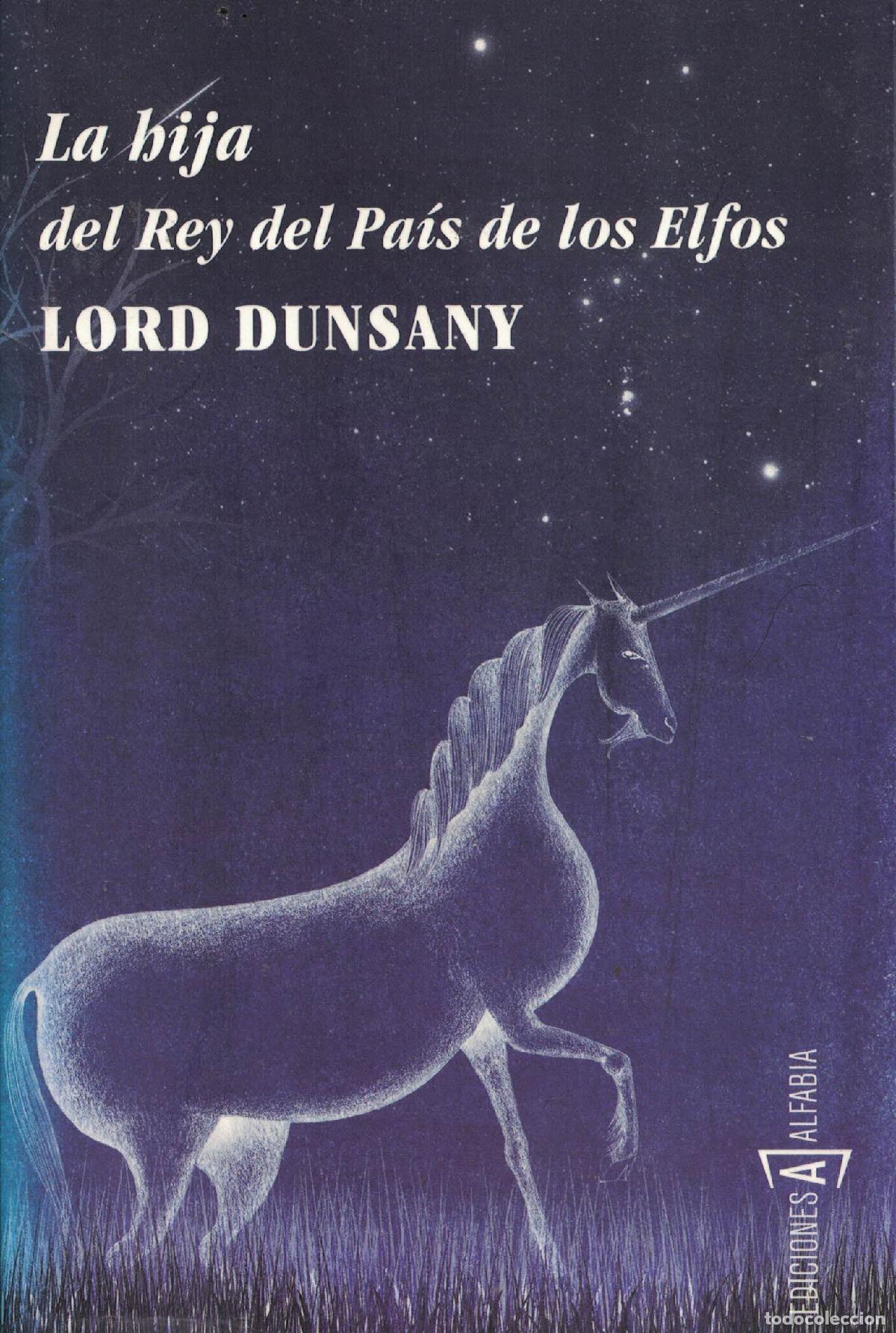 Libros: La hija del Rey del Pa&iacute;s de los Elfos - Lord Dunsany