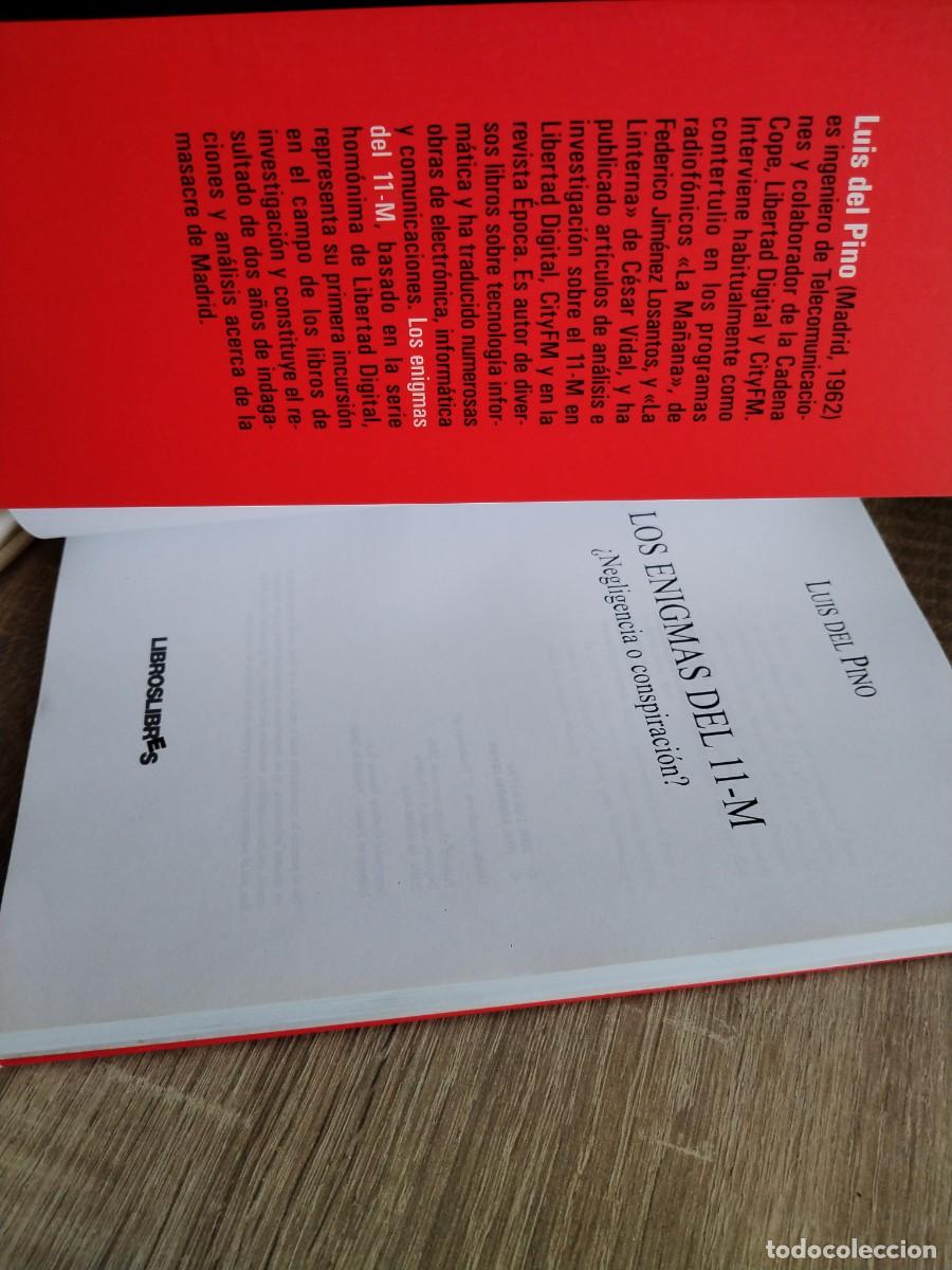 Libros: Los enigmas del 11-M- Luis del pino-pr&oacute;logo de C&eacute;sar Vidal - Foto 4