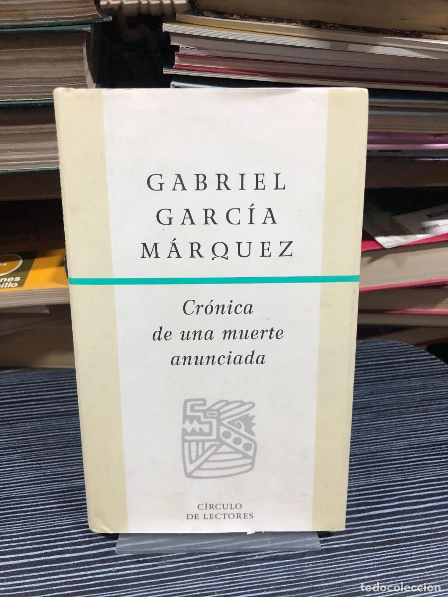 B&uuml;cher: Cr&oacute;nica de una muerte anunciada Gabriel Garc&iacute;a M&aacute;rquez