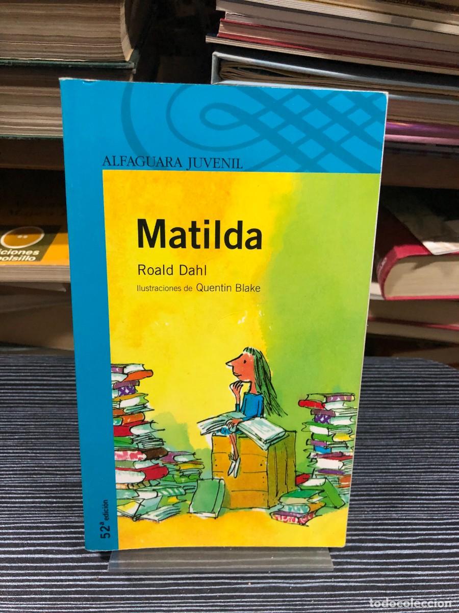 B&uuml;cher: Matilda Roald Dahl (Ilustraciones de Quentin Blake)