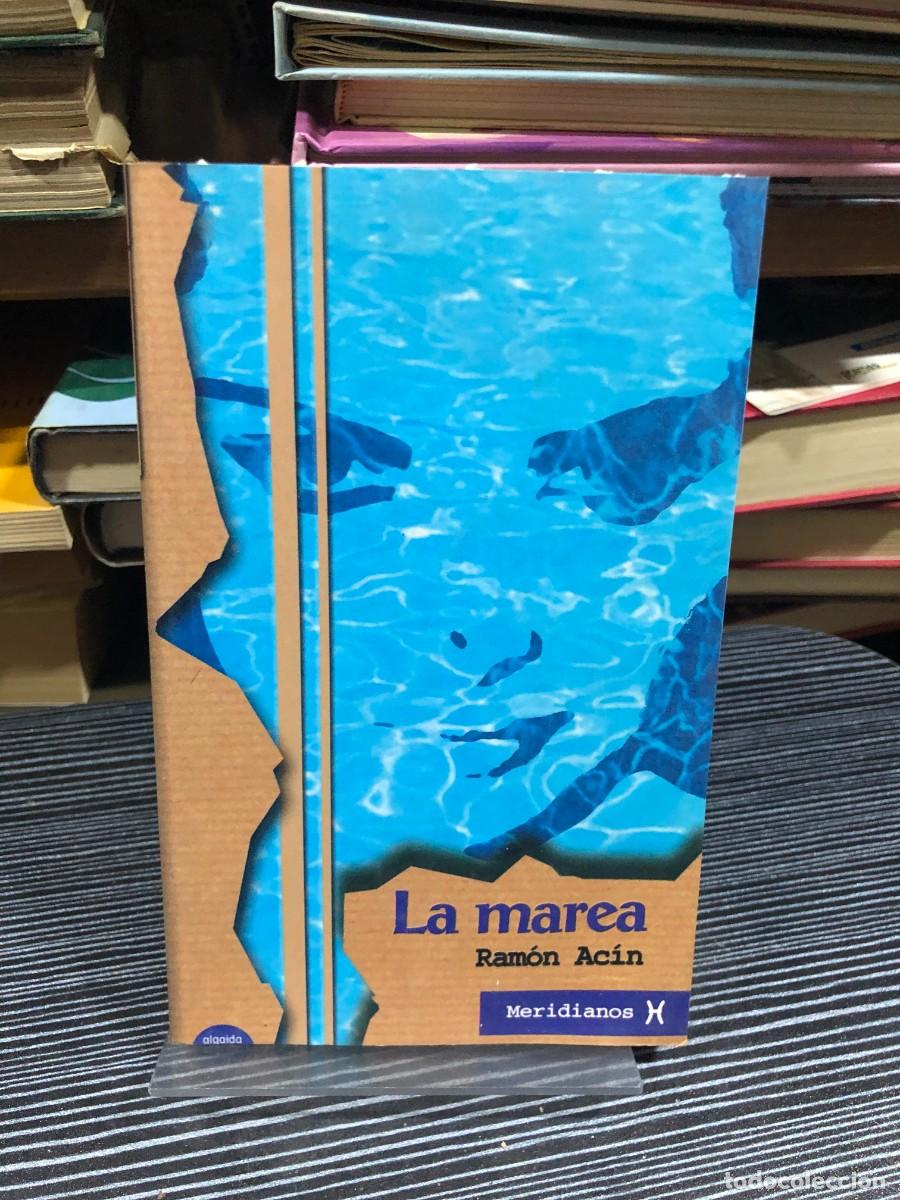 Libros: La marea - Ram&oacute;n Ac&iacute;n