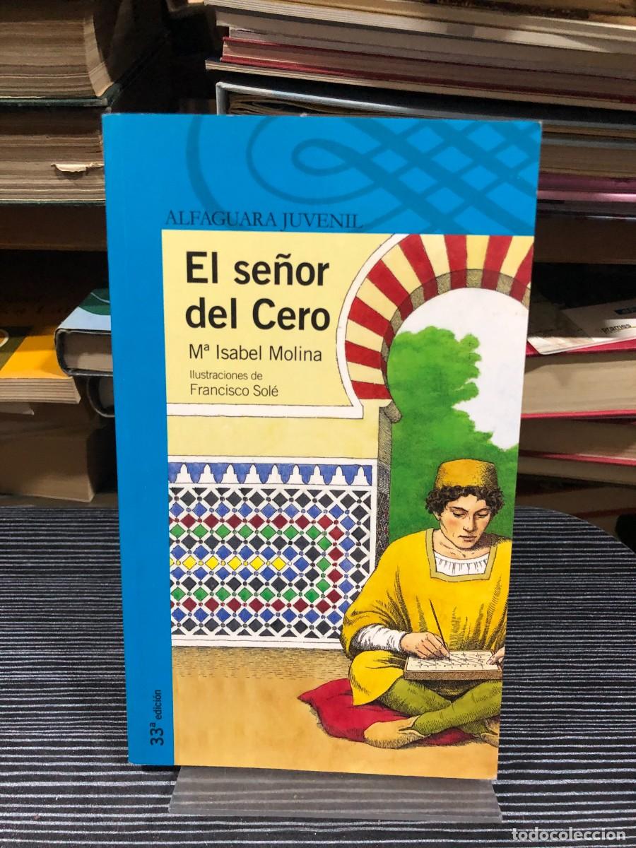 Libros: El se&ntilde;or del Cero M.&ordf; Isabel Molina