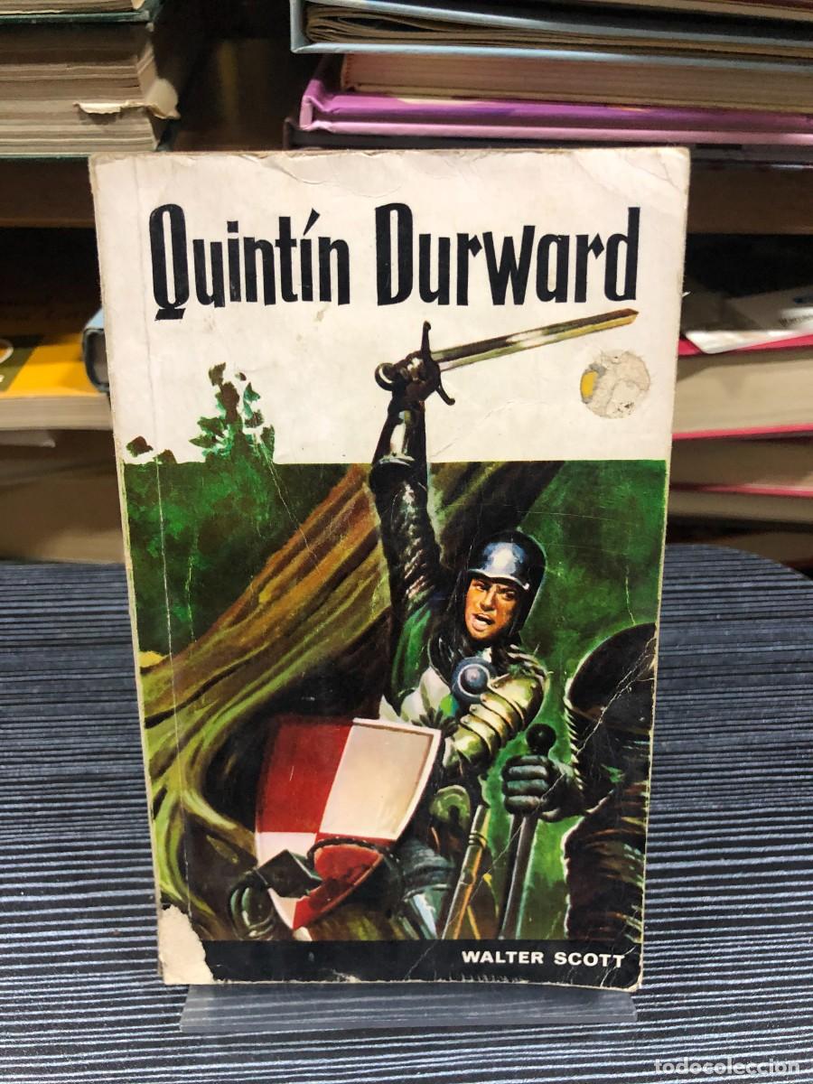 Libros: Quint&iacute;n Durward Walter Scott