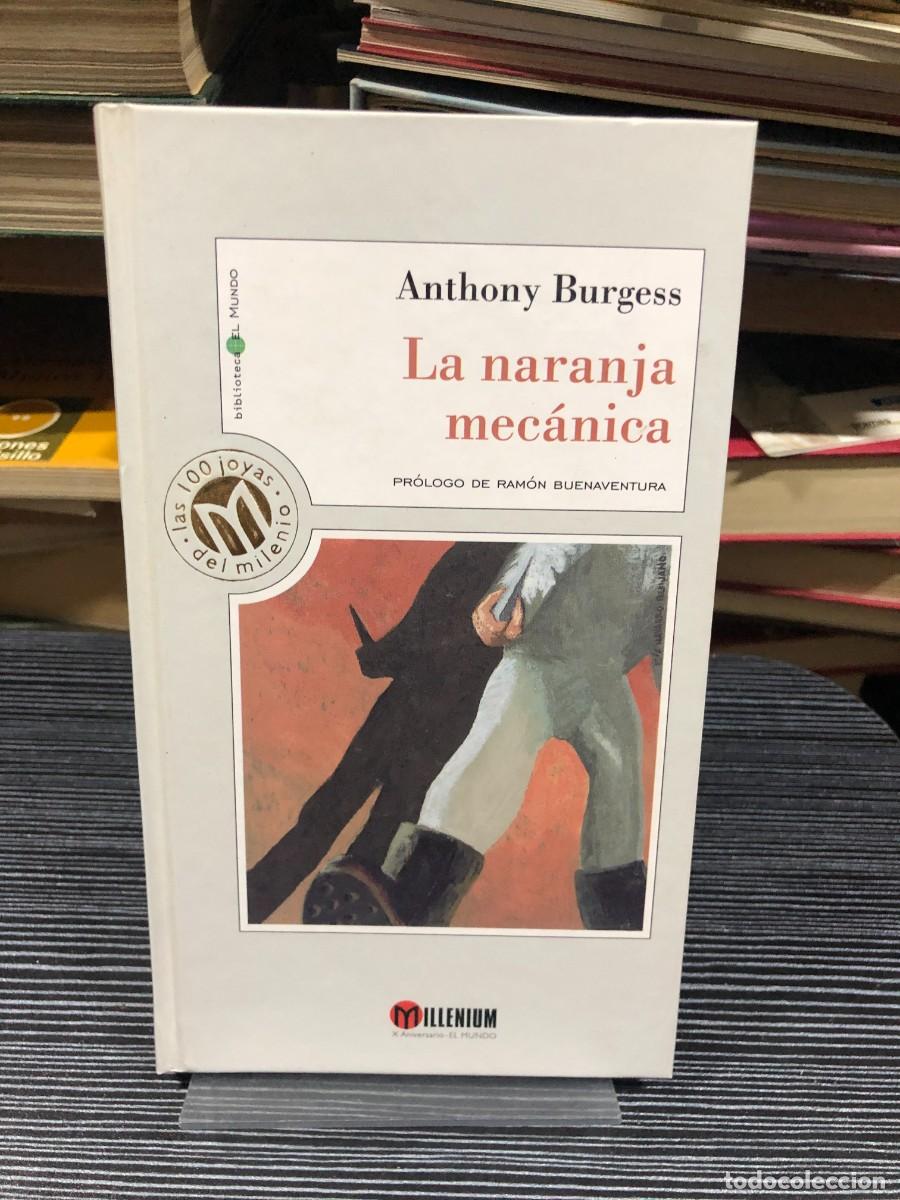 Libros: La naranja mec&aacute;nica Anthony Burgess
