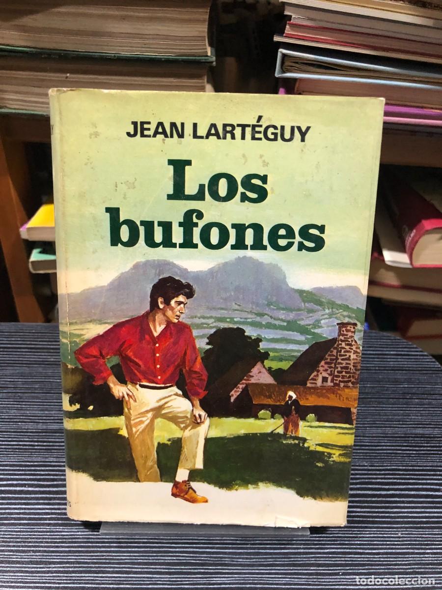 Libros: Los bufones Jean Lart&eacute;guy (Plaza & Jan&eacute;s)