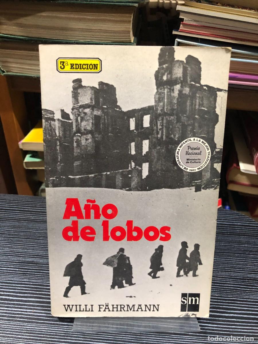 Libros: A&ntilde;o de lobos Willi F&auml;hrmann (Ediciones SM)