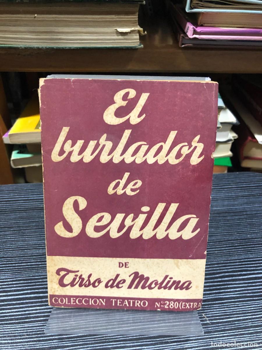 Libros: El burlador de Sevilla Tirso de Molina (Colecci&oacute;n Teatro N&ordm; 280 Extra)