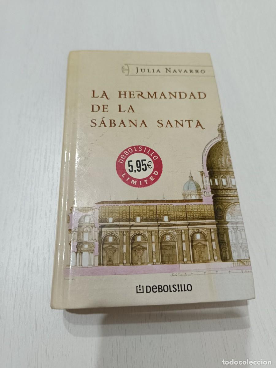 Libros: La hermandad de la sabana santa - Julia Navarro