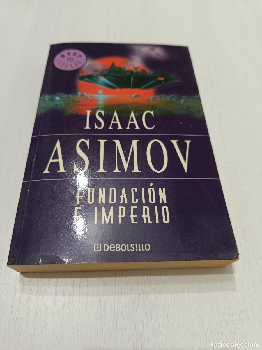 Libros: FUNDACION E IMPERIO - ISAAC ASIMOV
