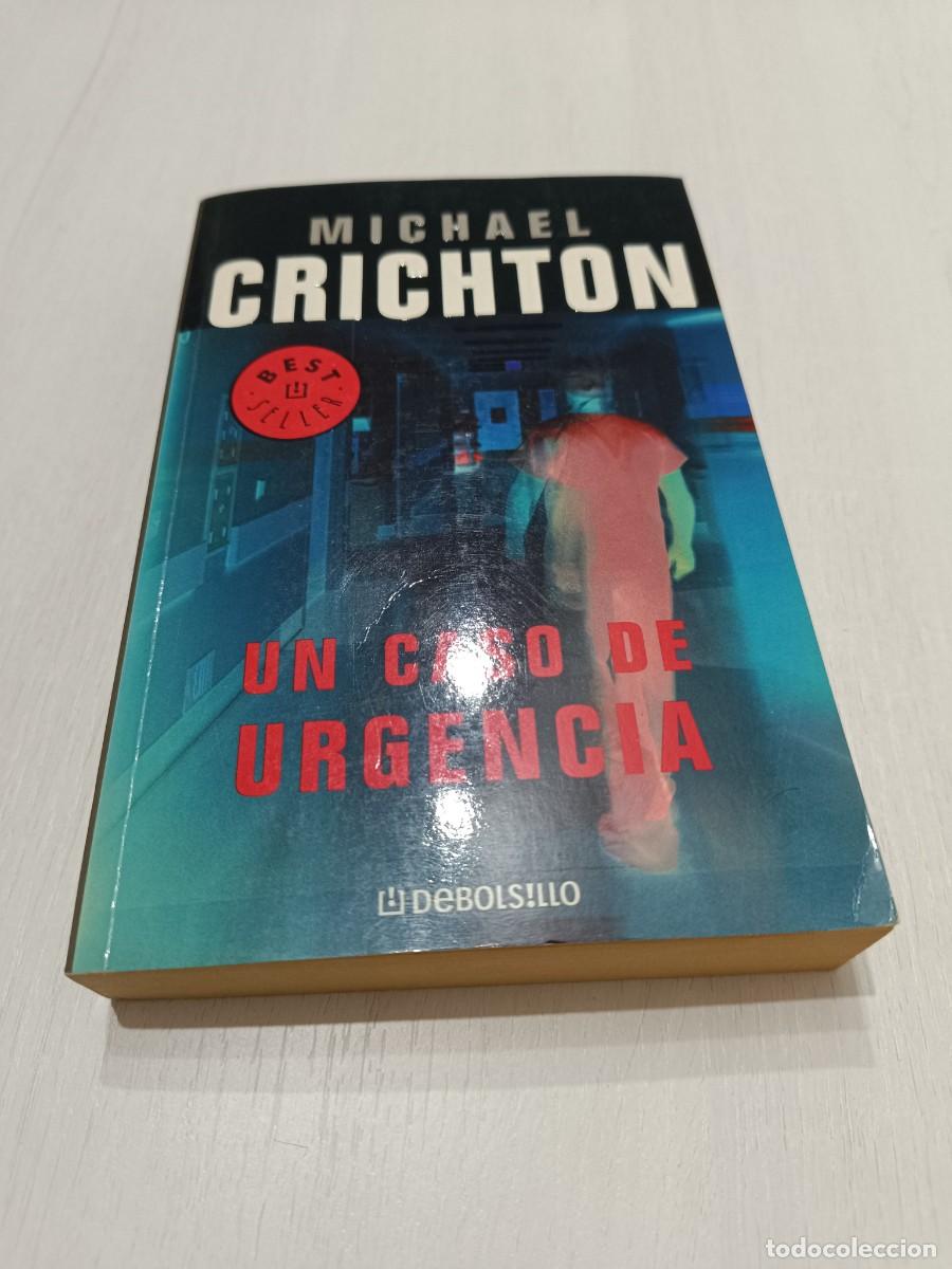 Libros: Un caso de urgencia - Michael Crichton