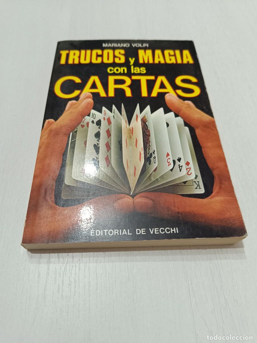 Libros: Trucos y magia con las cartas. Mar&iacute;ano Volpi. EDITORIAL DE VECCHI.