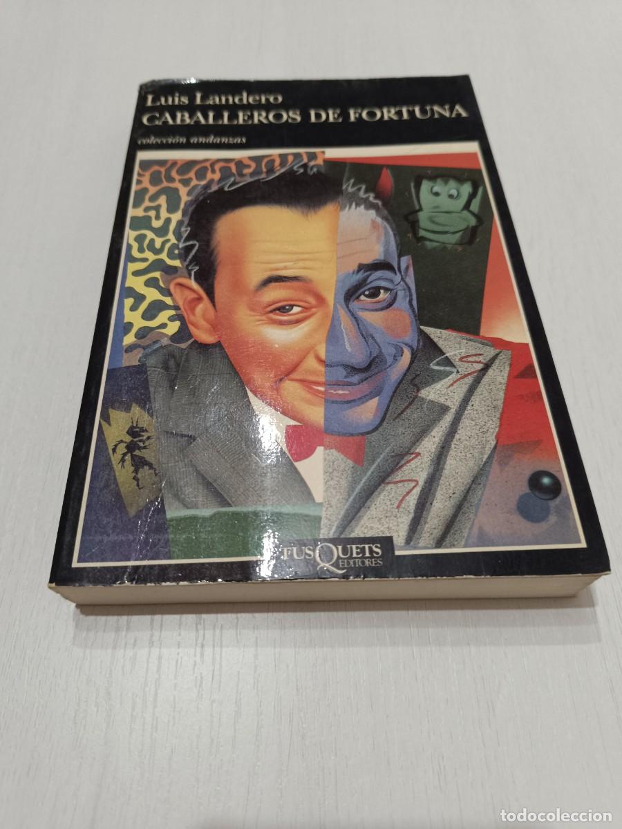 Libros: Caballeros de fortuna. Luis Landero