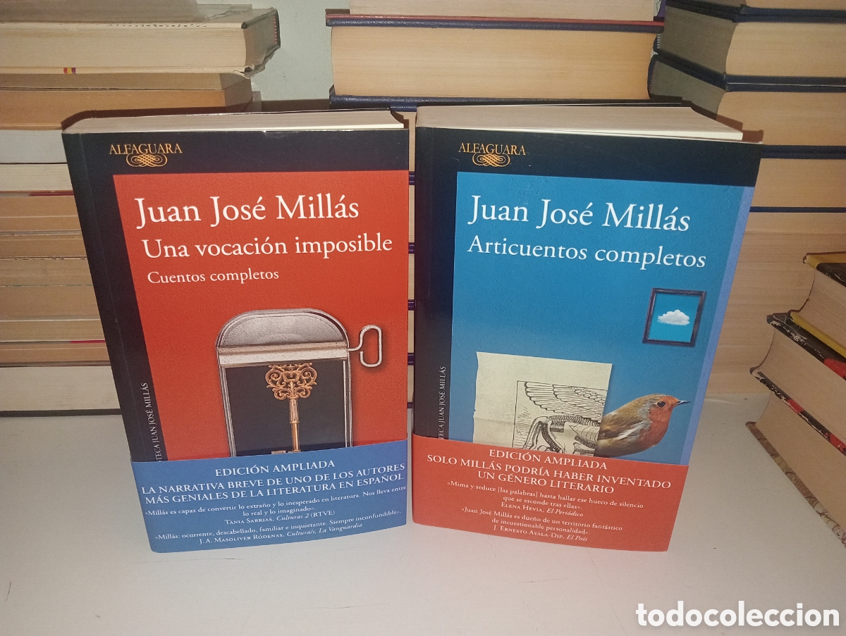 Libros: Una vocaci&oacute;n imposible (cuentos completos)+ Articuentos completos. Juan Jos&eacute; Millas