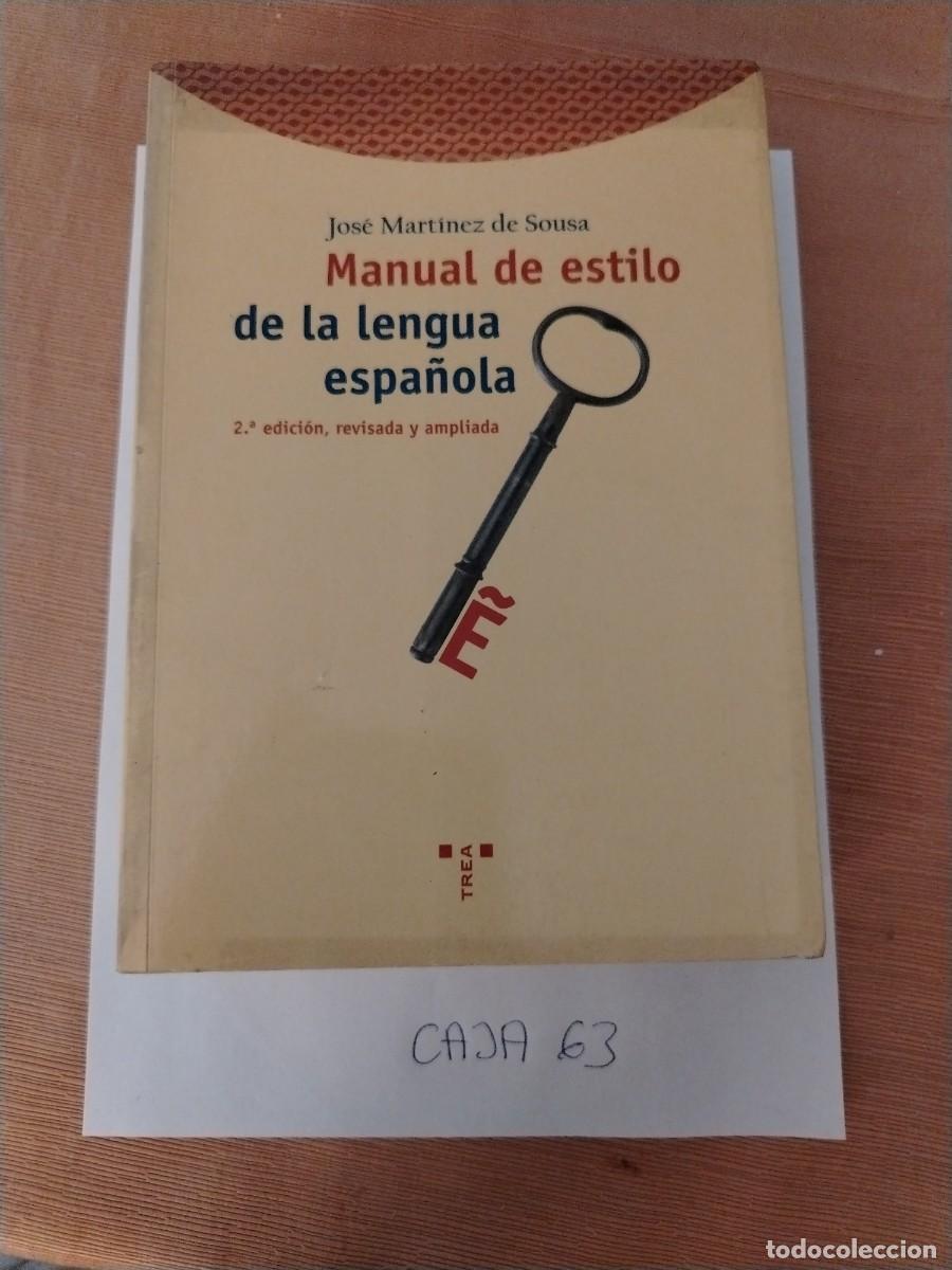Libri di seconda mano: Libro manual de estilo de la lengua espa&ntilde;ola, Jos&eacute; Manuel de sousa