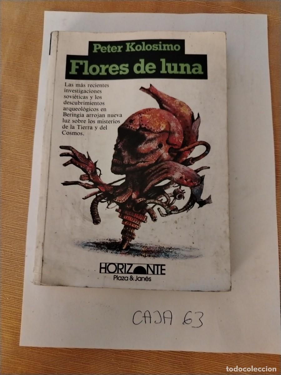 Libri di seconda mano: Libro flores de luna, Peter kolosino, misterios de la tierra y el cosmos