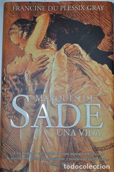 B&uuml;cher: Marqu&eacute;s de Sade: Una vida- 9789501521542