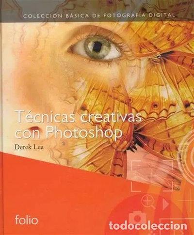 B&uuml;cher: T&eacute;cnicas creativas con Photoshop- 9788441324459
