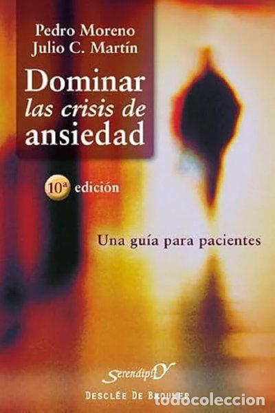 Libros: Dominar las crisis de ansiedad- 9788433019257