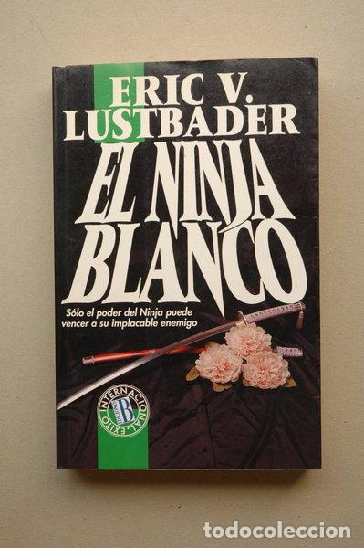 Libros: El ninja blanco- 9788440620477