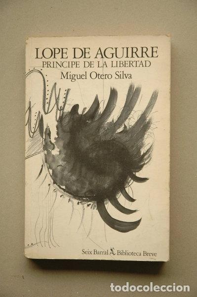 Libros: Lope de Aguirre, pr&iacute;ncipe de la libertad- 9788432203503