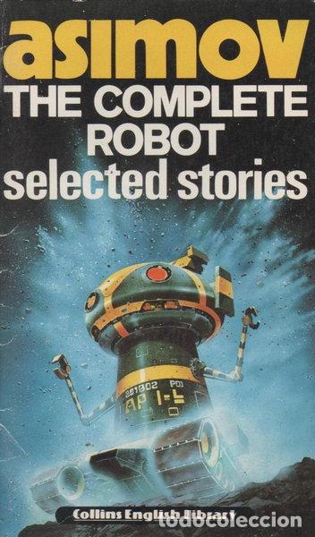 books: The Complete Robot: Selected Stories- 9780003701692