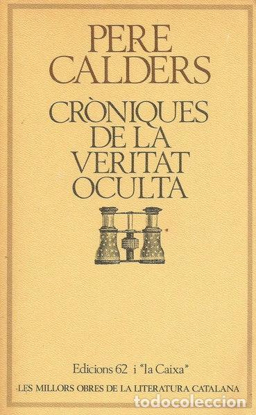 Libros: Cr&ograve;niques de la veritat oculta- 9788429714623