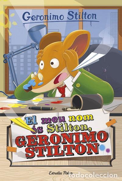 Libros: El meu nom &eacute;s Stilton, Geronimo Stilton- 9788491370543